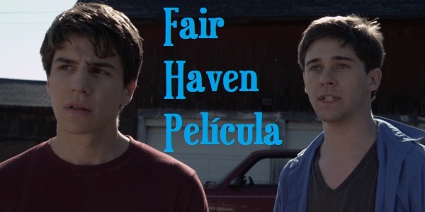 fair haven pelicula completa en español
