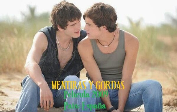 mentiras y gordas pelicula española 2009 ver online